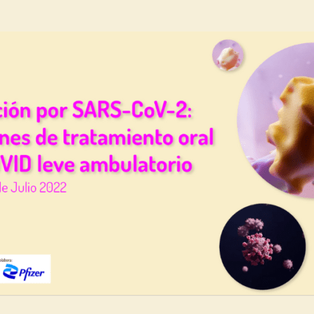 Sesión online informativa Infección por SARS-CoV-2: Opciones de tratamiento oral en COVID leve ambulatorio_martes 5 de julio a las 16.30h