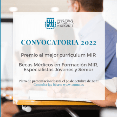 Abierta la convocatoria 2022 – Premios al Mejor Currículum MIR, Becas para Médicos en Formación MIR, Especialistas Jóvenes y Senior